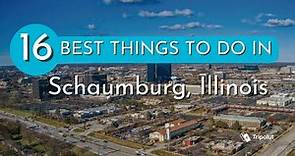 Things to do in Schaumburg, Illinois