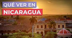 Qué ver en Nicaragua 🇳🇮 | 10 Lugares Imprescindibles