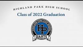 Highland Park High School - Graduation 2022