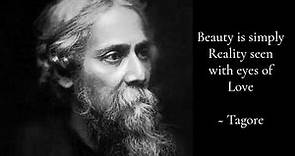 Rabindranath Tagore ~ The Great Wisdom