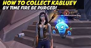 Collect Kabluey - By Time Fire be Purged!