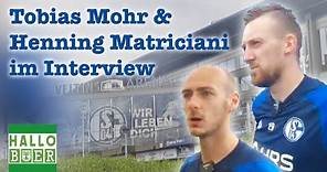Schalke 04 in Mittersill: Tobias Mohr und Henning Matriciani im Interview