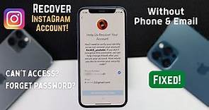 How to Recover Your Instagram Account Without Email or Phone Number! [Forget Password]