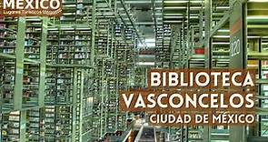 La Biblioteca Vasconcelos - Ciudad De México