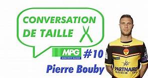 Conversation de Taille #10 - Pierre Bouby