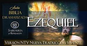 EL LIBRO DE EZEQUIEL 📘AUDIO BIBLIA ✔ NTV NUEVA TRADUCCION VIVIENTE