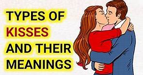 8 Types Of Kisses And What They Really Mean