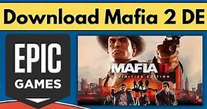 How To Download Mafia 2 | Mafia 2 Download PC | Mafia 2 Definitive Edition | Mafia 2 Download