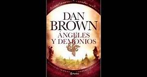 Ángeles y demonios ( Dan Brown) capitulo 15 al 35 narración español latino