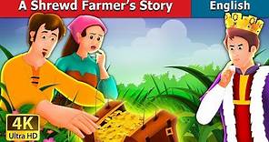 The Shrewd Farmer Story in English | Stories for Teenagers | @EnglishFairyTales