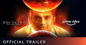Rocketry: The Nambi Effect - Official Trailer | R. Madhavan, Simran Bagga | Amazon Prime Video