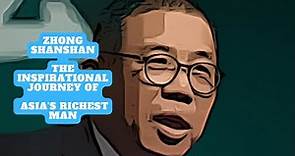 Zhong Shanshan: The Inspirational Journey of Asia's Richest Man