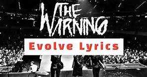 The Warning - Evolve Lyrics