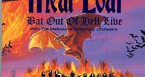 Meat Loaf With The Melbourne Symphony Orchestra - Bat Out Of Hell Live