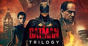 THE BATMAN: The Matt Reeves Trilogy