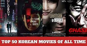Top 50 BEST Korean Movies of All Time