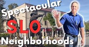 San Luis Obispo Real Estate - Five Fantastic Neighborhoods