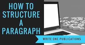How To Structure A Paragraph In A Novel