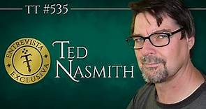 Interview with Ted Nasmith | TT 535