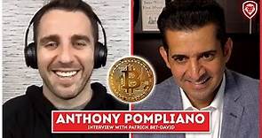 Bitcoin Expert Predicts A $100 Trillion Market Cap - Anthony Pompliano