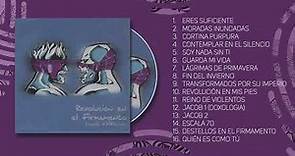 Freddy Rodríguez - Revolución en el Firmamento (Álbum Completo)