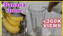Banana Juice Homemade