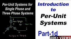 Introduction to Per Unit Systems in Power Systems Part 1d