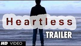 Heartless Movie Official Theatrical Trailer | Adhyayan Suman, Ariana Ayam