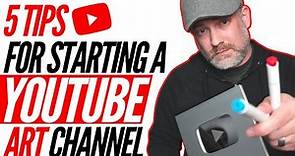 How To Start an Art Channel on YouTube: 5 Tips Nobody Tells YouTube Artists!