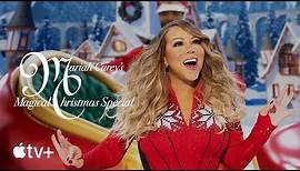 Mariah Carey’s Magical Christmas Special — Official Trailer | Apple TV+