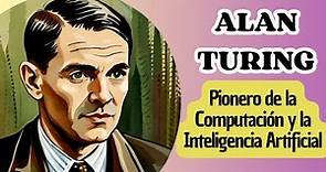 Alan Turing. Biografía Breve.