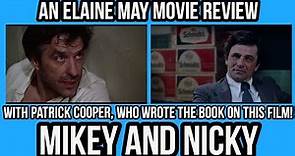 ELAINE MAY Movies - MIKEY AND NICKY (Movie Review)