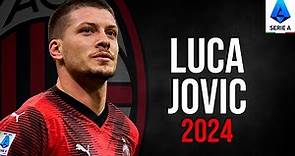 Luka Jovic 2024 - Highlights - ULTRA HD