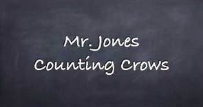 Mr. Jones Counting Crows-Lyrics
