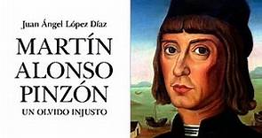 Martín Alonso Pinzón, un olvido injusto.