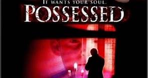 Possessed - Full Movie | Great! Action Movies