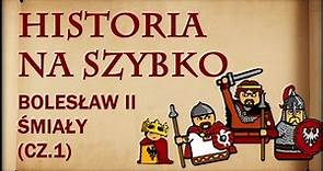 Historia Na Szybko - Bolesław II Śmiały cz.1 (Historia Polski #11) (1058-1062)