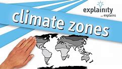 climate zones explained (explainity® explainer video)