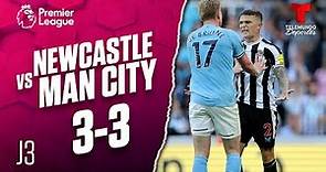 Highlights & Goals: Newcastle vs. Man. City 3-3 | Premier League | Telemundo Deportes