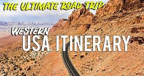 THE ULTIMATE WESTERN USA ROAD TRIP ITINERARY