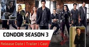 Condor Season 3 Release Date | Trailer | Cast | Expectation | Ending Explained