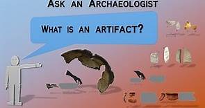 What is an artifact? -- Archaeology Studio 043