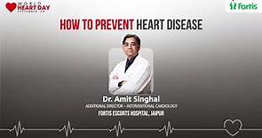 Prevention of Heart Diseases | Amit Singhal