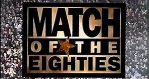 Match Of The Eighties - Season 1980-1981
