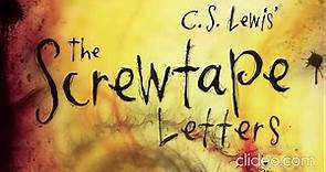 "The Screwtape Letters by C.S. Lewis - Full Audio Book"