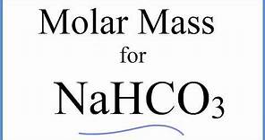 Molar Mass / Molecular Weight of NaHCO3 : Sodium hydrogen carbonate
