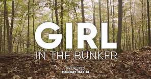 "Girl in the Bunker" trailer (Lifetime)