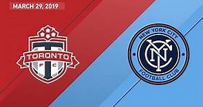 Match Highlights: Toronto FC vs New York City FC - March 29, 2019