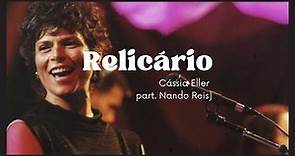 Cassia Eller - Relicário (Lyric)