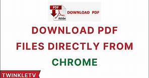 Open PDF Files Instead of Downloading It In Google Chrome